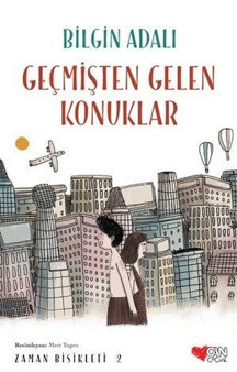Geçmişten Gelen Konuklar - Can Çocuk Yayınları - Image 1