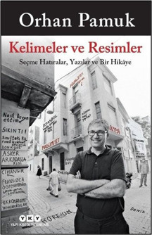 Kelimeler ve Resimler - Seçme Hatıralar Yazılar ve Bir Hikaye - Yapı Kredi Yayınları - Image 1