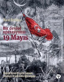 Bir Devlet Operasyonu: 19 Mayıs-Büyük Boy - Turkuvaz Kitap - Image 1
