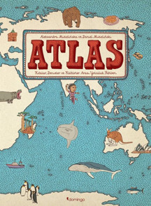 Atlas: Kıtalar-Denizler-Kültürler Arası Yolculuk Rehberi - Domingo Yayınevi - Image 1