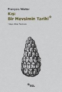 Kış: Bir Mevsimin Tarihi - Sel Yayıncılık - Image 1
