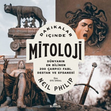 Dakikalar İçinde Mitoloji - Dünyanın En Bilinen 200 Çarpıcı Fabl Destan ve Efsanesi - Kronik Kitap - Image 1