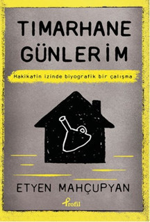 Tımarhane Günlerim - Profil Kitap Yayınevi - Image 1