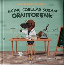 İlginç Sorular Soran Ornitorenk - Okul Öncesi Bilim Serisi - Zürafa Yayınları - Image 1
