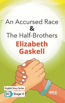 An Accursed Race - The Half-Brothers - English Story Series - B2 Stage 4 - Gece Kitaplığı - Image 1
