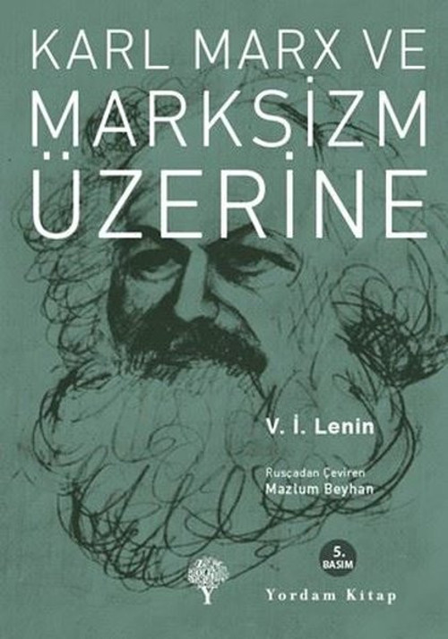 Karl Marx ve Marksizm Üzerine