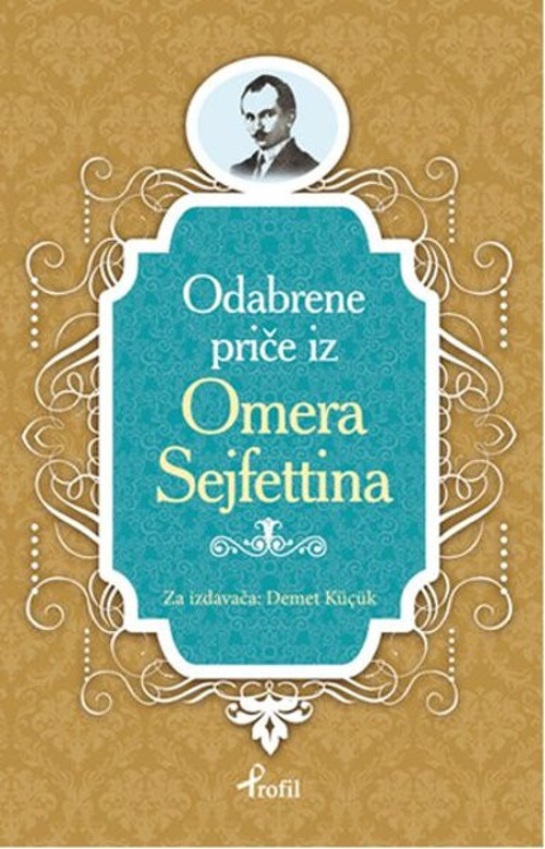 Ömer Seyfettin - Boşnakça Seçme Hikayeler