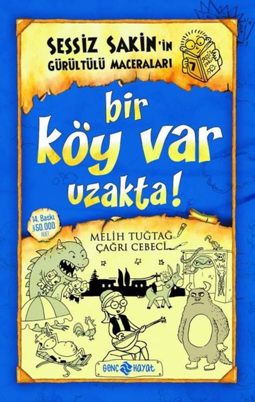 Sessiz Sakin'in Gürültülü Maceraları 7 - Bir Köy Var Uzakta!
