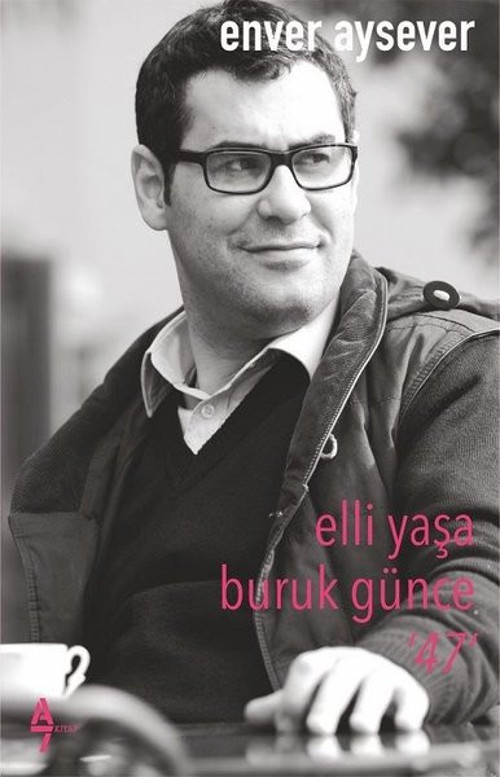 Elli Yaşa Buruk Günce-47
