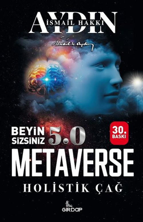 Beyin Sizsiniz 5.0 - Metaverse Holistik Çağ