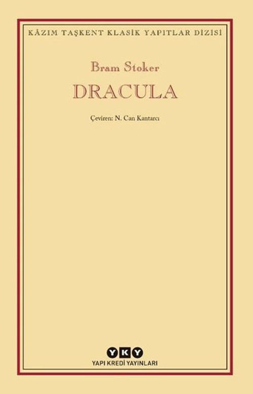 Dracula - Kazım Taşkent Klasik Yapıtlar Dizisi