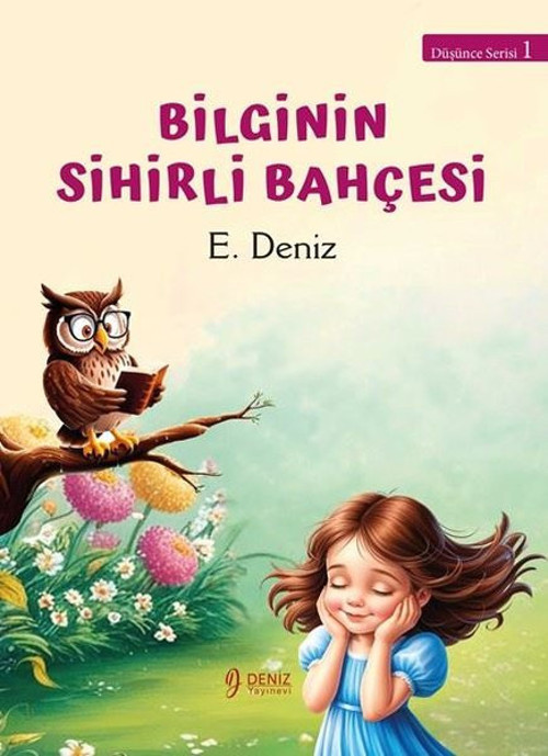 Bilginin Sihirli Bahçesi - Düşünce Serisi 1