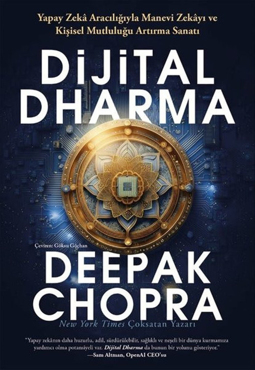 Dijital Dharma - Yapay Zeka Aracılığıyla Manevi Zekayı ve Kişisel Mutluluğu Artırma