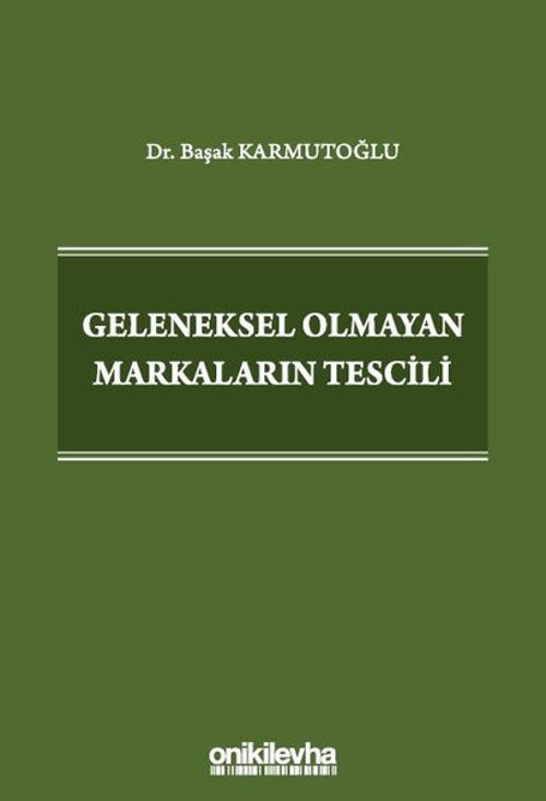 Geleneksel Olmayan Markaların Tescili