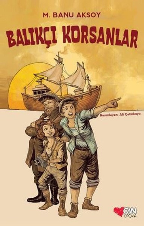 Can Çocuk Yayınları Balıkçı Korsanlar