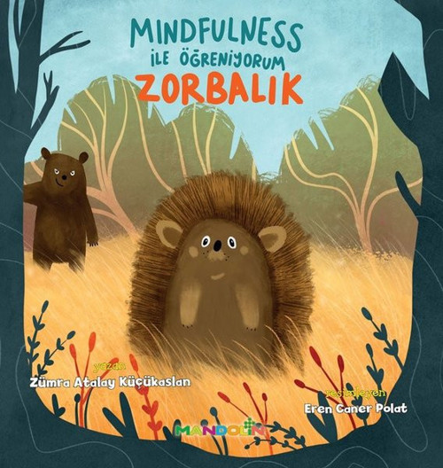 Zorbalık - Mindfulness İle Öğreniyorum