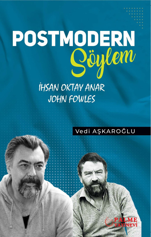 Postmodern Söylem İhsan Oktay Anar-John Fowles
