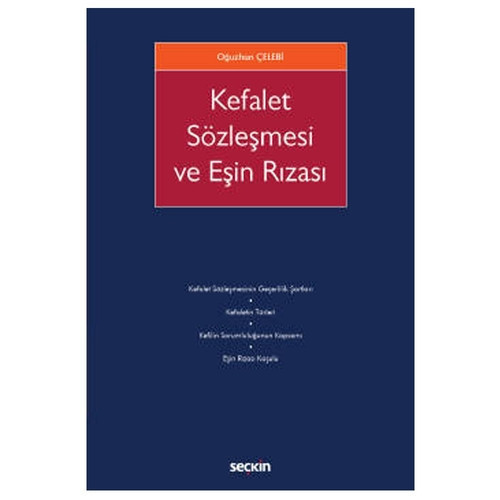 Kefalet Sözleşmesi ve Eşin Rızası Oğuzhan Çelebi 2022/03