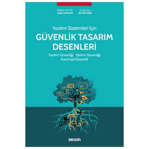 Yazılım Sistemleri İçin Güvenlik Tasarım Desenleri Yazılım Güvenliği : Sistem Güvenliği : Kurumsal Güvenlik Fatih Kaplan