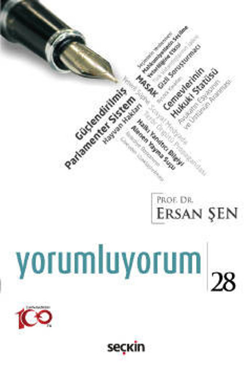 Yorumluyorum - 28 Prof. Dr. Ersan Şen 1. Baskı, Nisan 2023