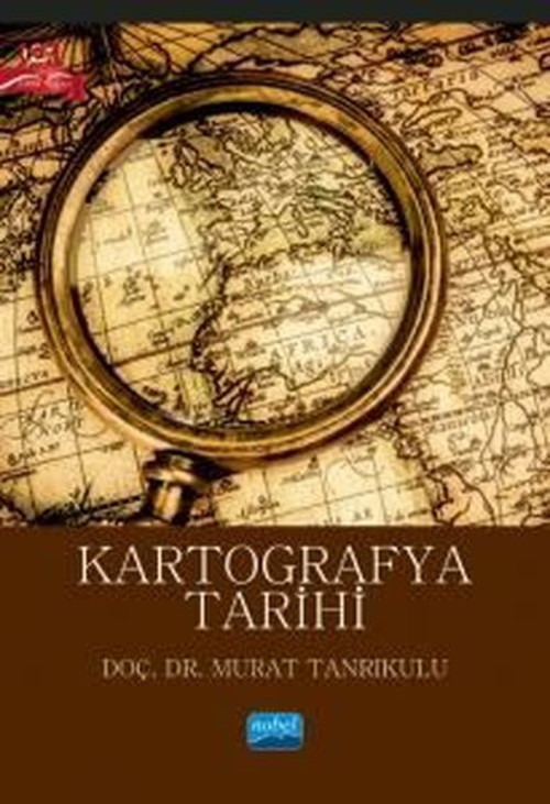 Nobel Akademik Yayıncılık Kartografya Tarihi
