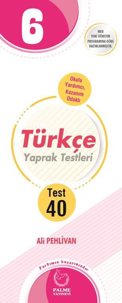 Palme Yayınevi 6, Sınıf Türkçe Yaprak Testi ( 40 Test )