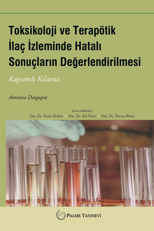 Palme Yayınevi Toksikoloji Ve Terapötik İlaç İzleminde Hatalı Sonuçların Değerlendirilmesi Kitabı