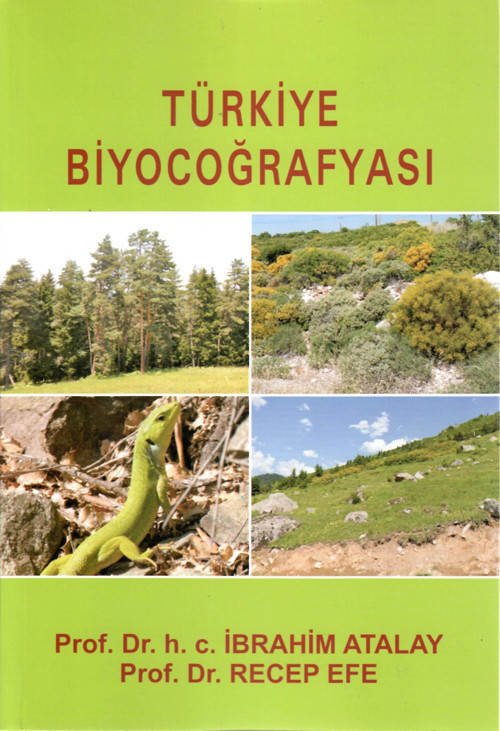 Türkiye Biyocoğrafyası İbrahim Atalay , Recep Efe