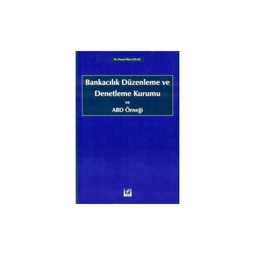 Bankacılık Düzenleme ve Denetleme Kurumu Nusret İlker Çolak 2003/01