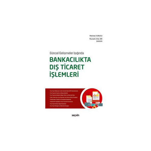 Bankacılıkta Dış Ticaret İşlemleri Mehmet Vurucu 7 2017/09