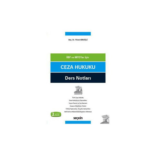 Ceza Hukuku Ders Notları (İibf ve Myo) 2. Baskı Fikret Birdişli 2018/08