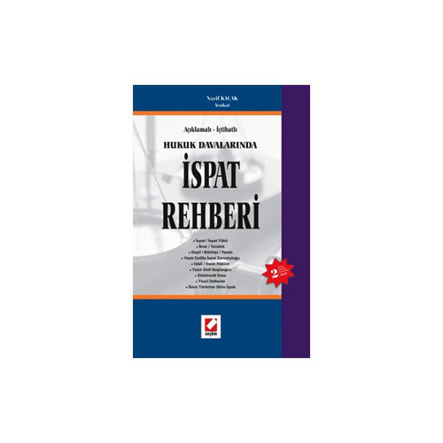 Hukuk Davalarında Ispat Rehberi (2. Baskı) Nazif Kaçak 2006/11