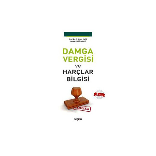 Damga Vergisi Ve Harçlar Bilgisi (3.Baskı) Erdoğan Öner 14 2017/07