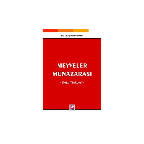 Meyveler Münazarası Doğu Türkçesi Ayşehan Deniz Abik 2005/11