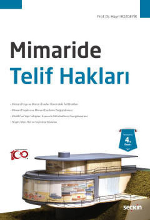 Mimaride Telif Hakları Prof. Dr. Hayri Bozgeyik 4. Baskı, Eylül 2023