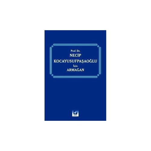Necip Kocayusufpaşaoğlu İçin Armağan Rona Serozan 2004/06