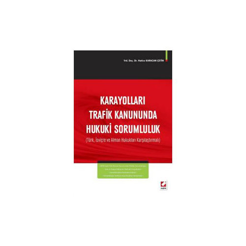 Karayolları Trafik Kanununda Hukuki Sorumluluk Hatice Karacan Çetin 2016/07