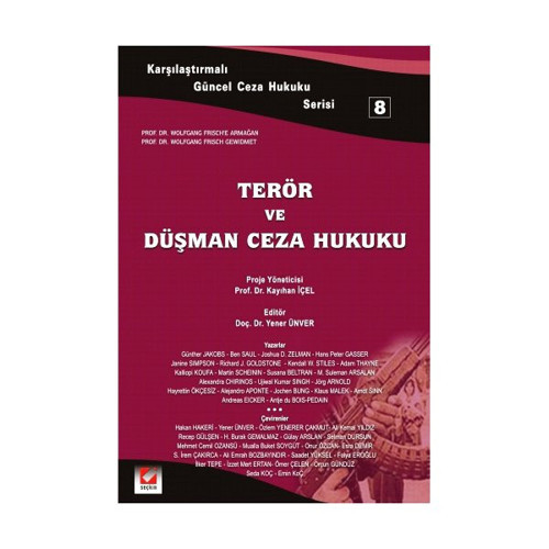 Terör ve Düşman Ceza Hukuku Yener Ünver 2008/01