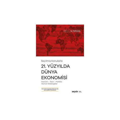 21. Yüzyılda Dünya Ekonomisi Aslı Yenipazarlı 2019/12