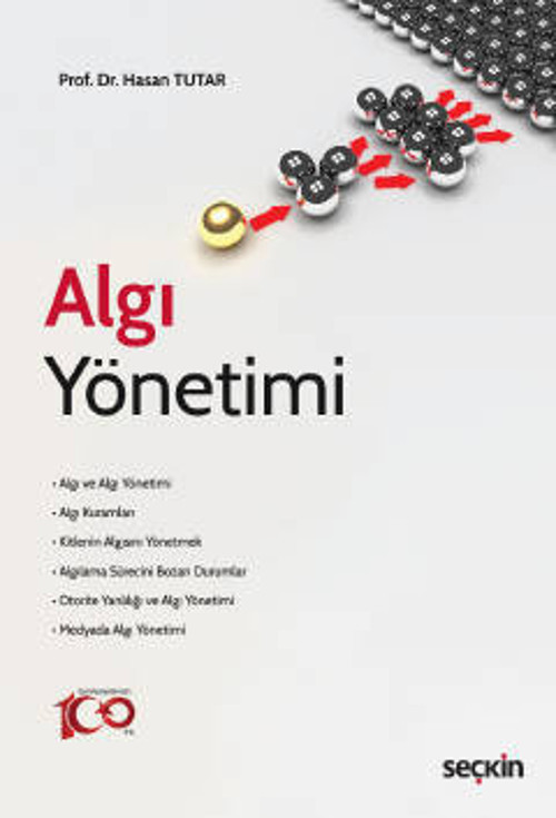 Algı Yönetimi Prof. Dr. Hasan Tutar 1. Baskı, Mart 2023