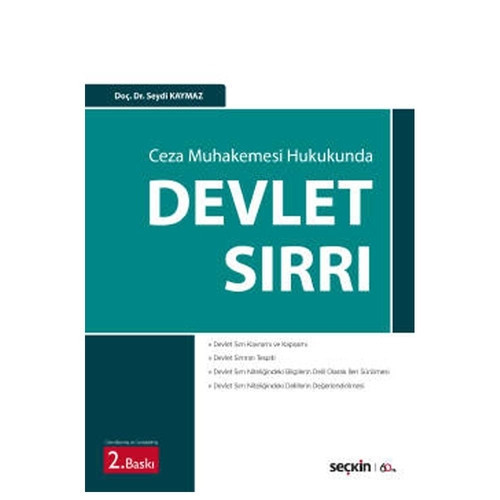 Ceza Muhakemesi Hukukunda Devlet Sırrı (2.Baskı) Seydi Kaymaz 15 2020/08