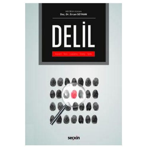 Delil Kavram - Teori - Uygulama (E.Seyhan) Ercan Seyhan 2 2019/05