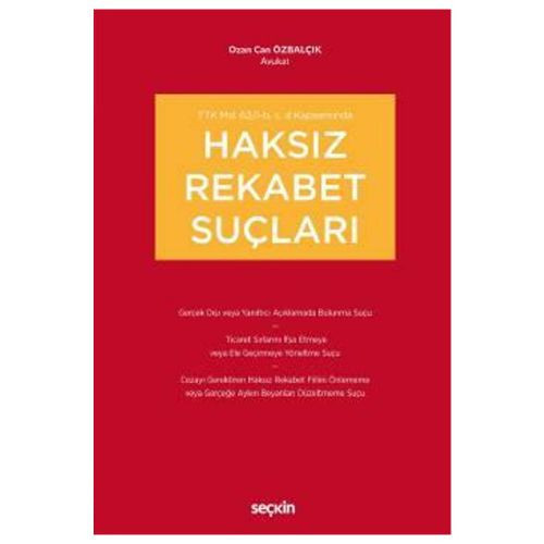 Haksız Rekabet Suçları Ozan Can Özbalçik 2019/07