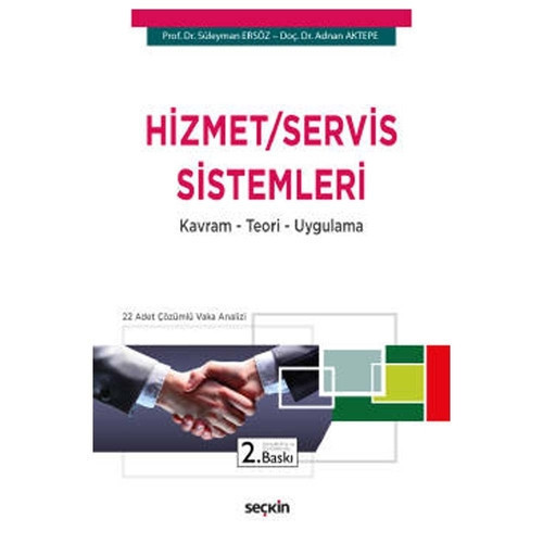 Hizmet Servis Sistemleri (2.Baskı) Süleyman Ersöz 1 2020/09