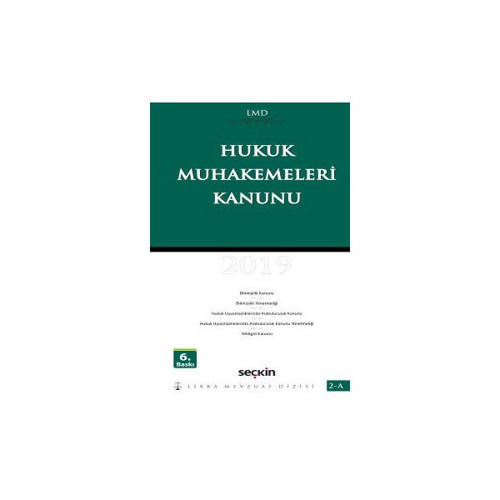 Hukuk Muhakemeleri Kanunu (Lmd-2A) 6.Baskı Mutlu Dinç 98 2019/09