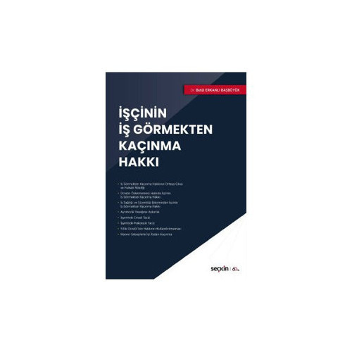 İşçinin İş Görmekten Kaçınma Hakkı Betül Erkanlı Başbüyük 2020/01