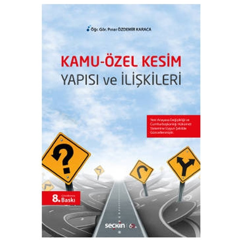 Kamu Özel Kesim Yapısı Ve İlişkileri (8.Baskı) Pinar Özdemir Karaca 4 2020/02