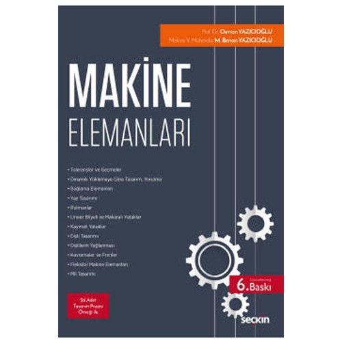 Makine Elemanları (6.Baskı) Osman Yazıcıoğlu 8 2020/11