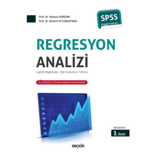Regresyon Analizi (3. Baskı) Hamza Gamgam 2021/01