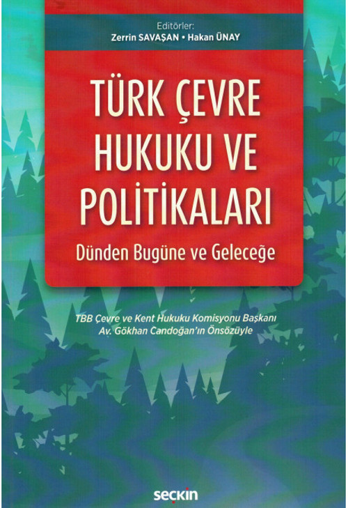 Türk Çevre Hukuku ve Politikaları Zerrin Savaşan 2 2021/02